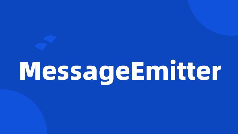 MessageEmitter