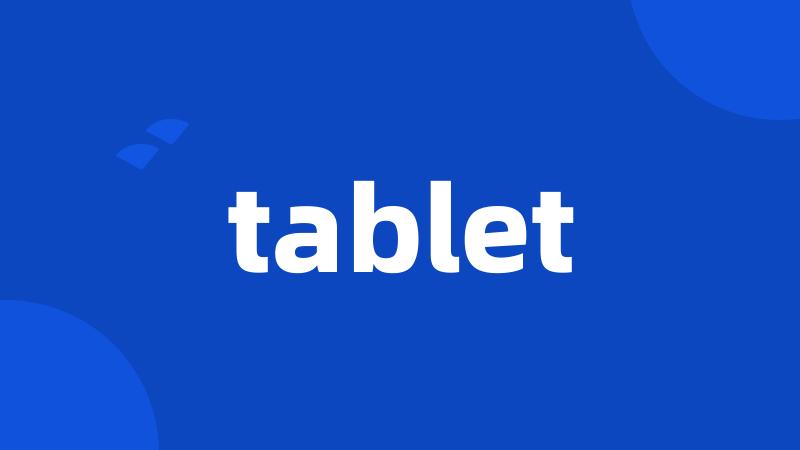 tablet