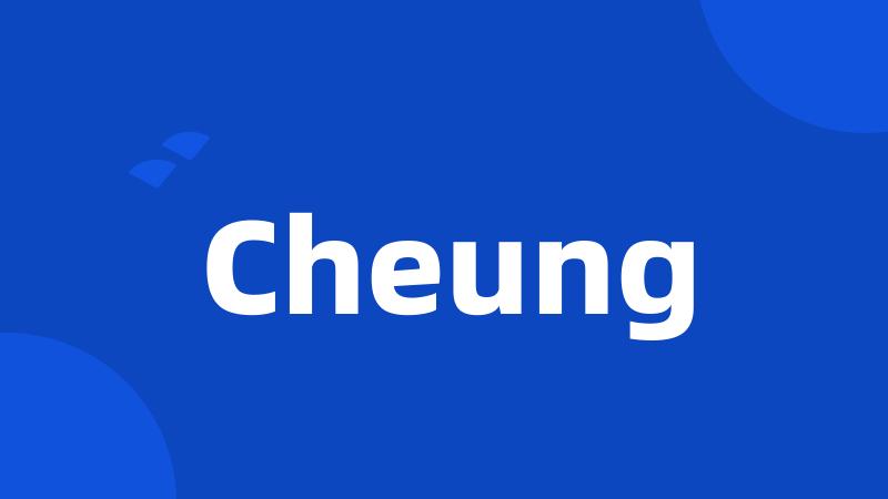 Cheung