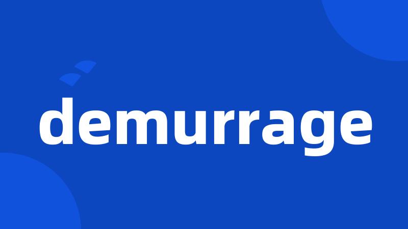 demurrage