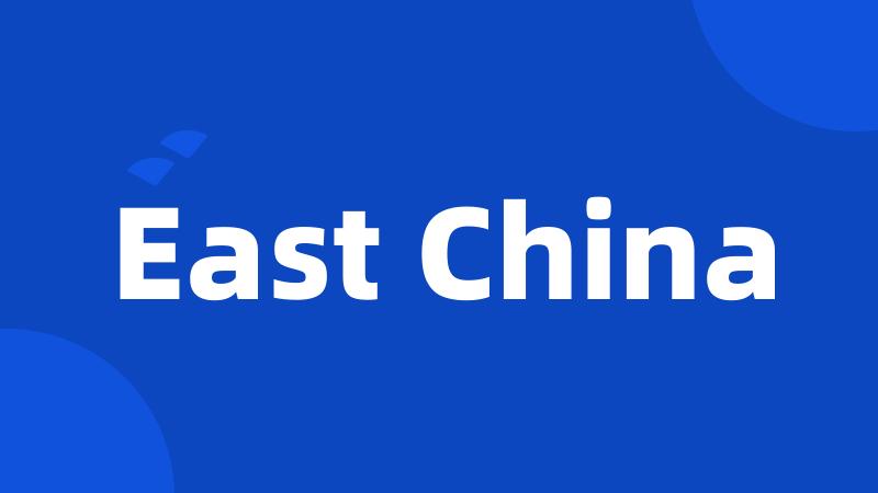 East China