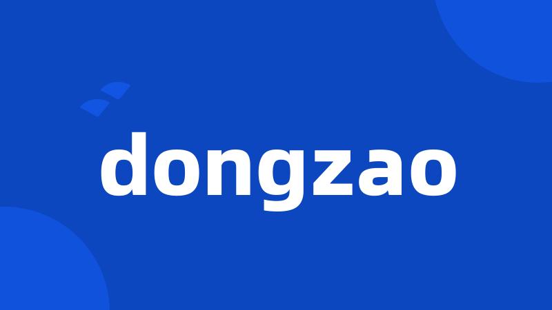 dongzao