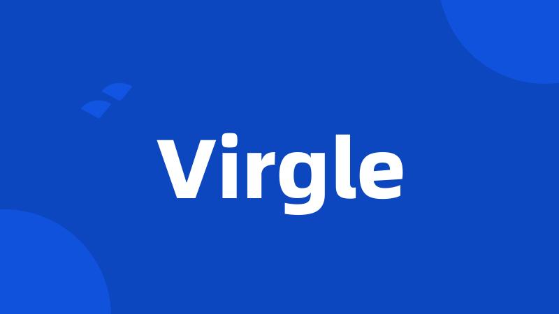 Virgle