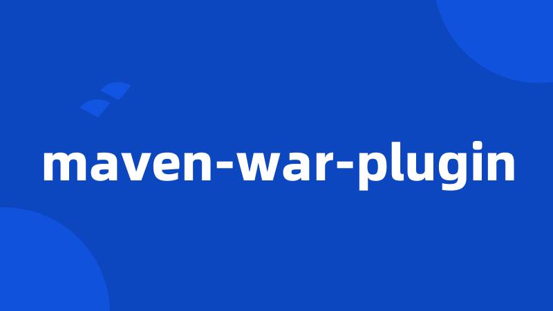 maven-war-plugin