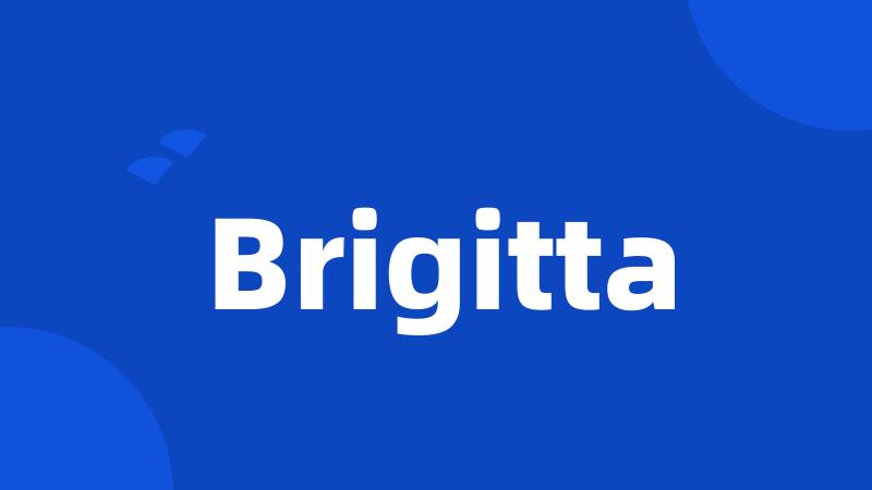 Brigitta