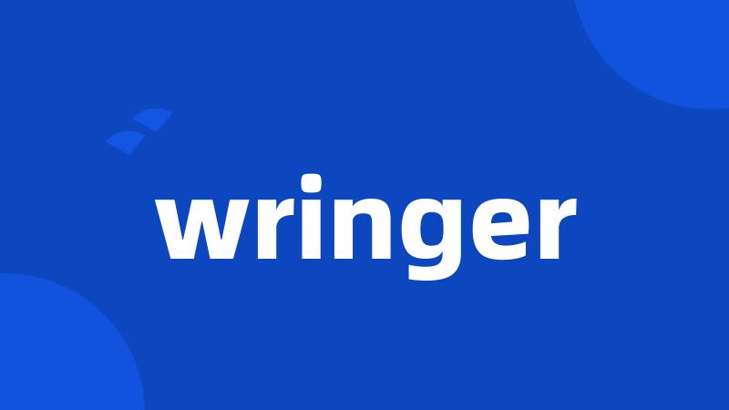 wringer