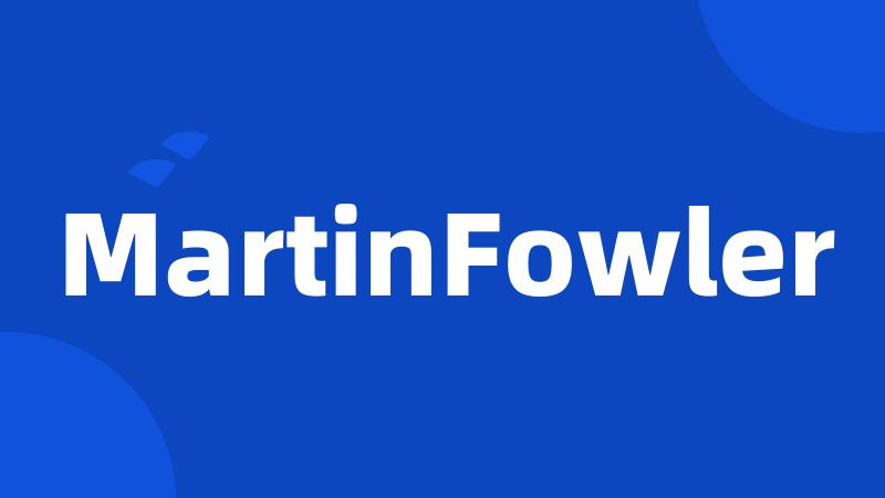 MartinFowler