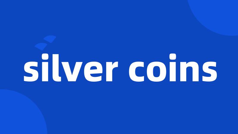 silver coins