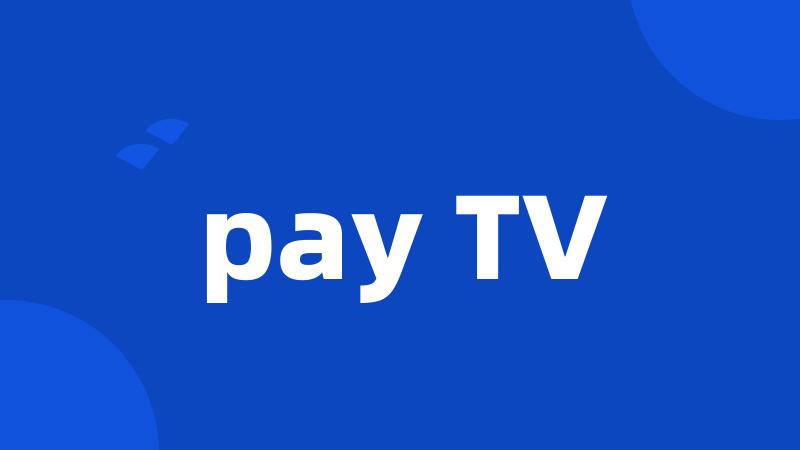 pay TV