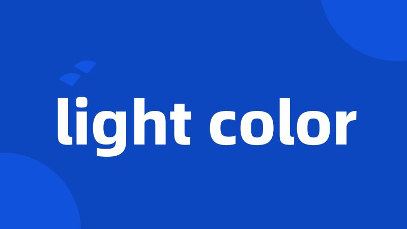 light color