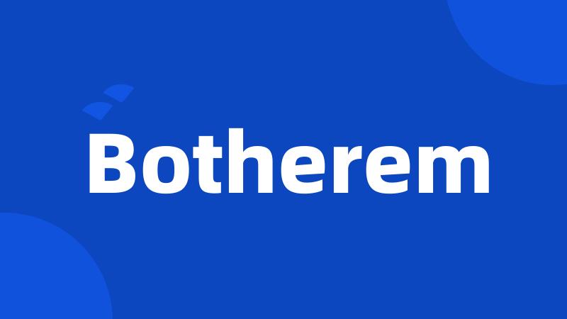 Botherem