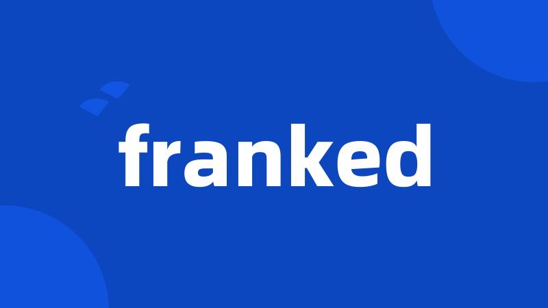 franked