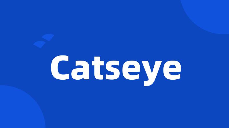 Catseye