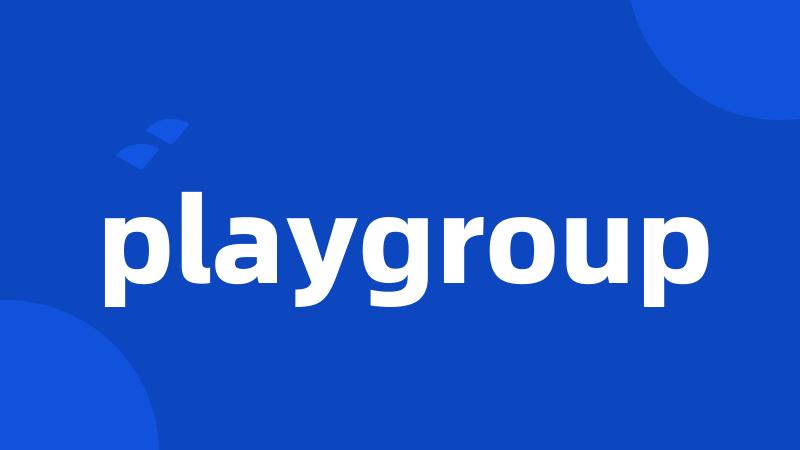 playgroup