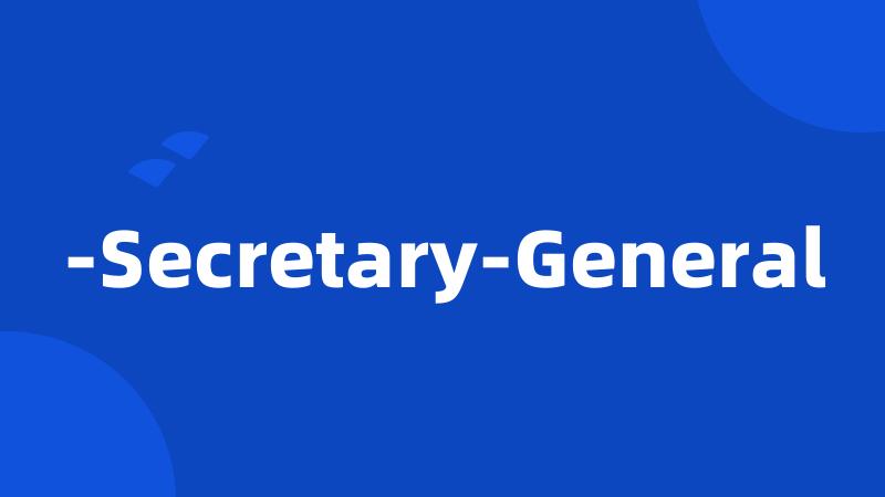 -Secretary-General