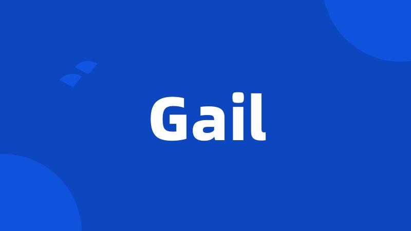 Gail