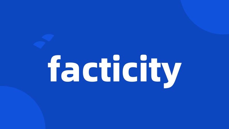 facticity