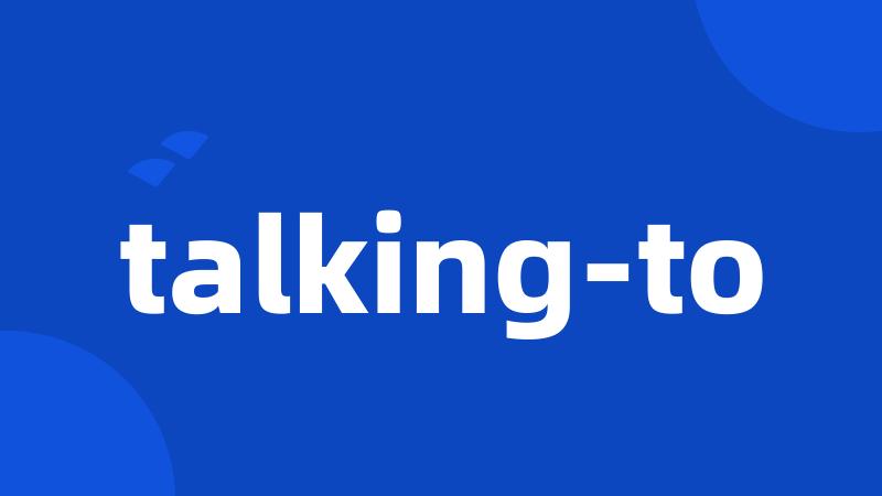 talking-to