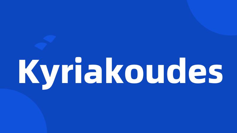 Kyriakoudes