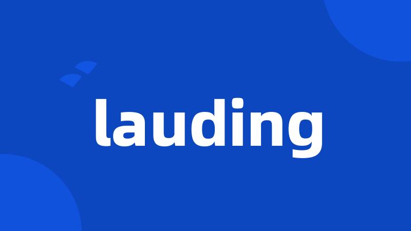 lauding