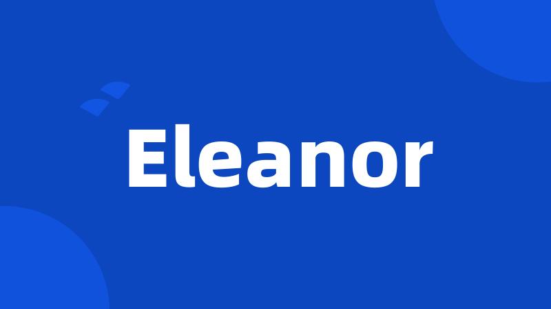 Eleanor