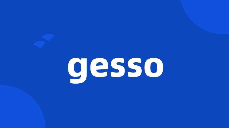 gesso