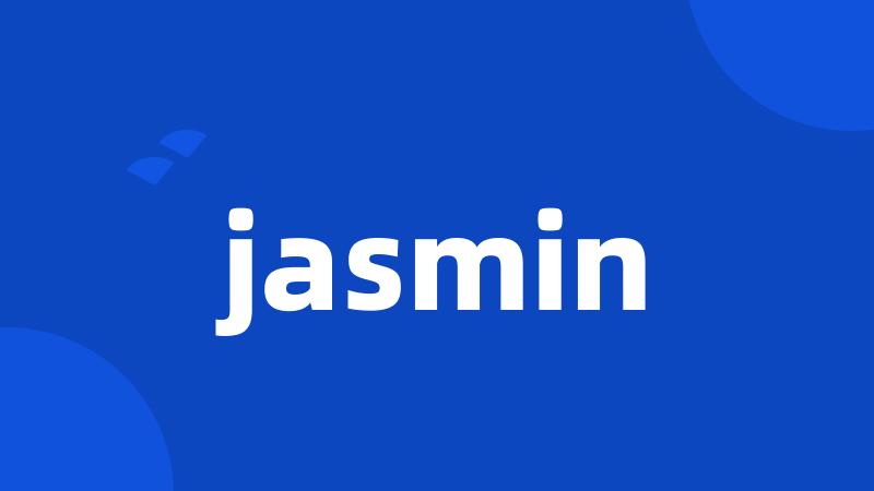 jasmin