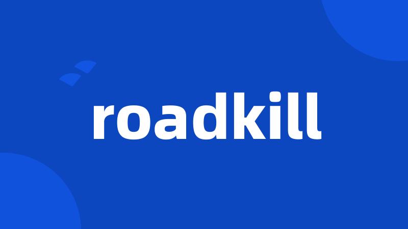 roadkill