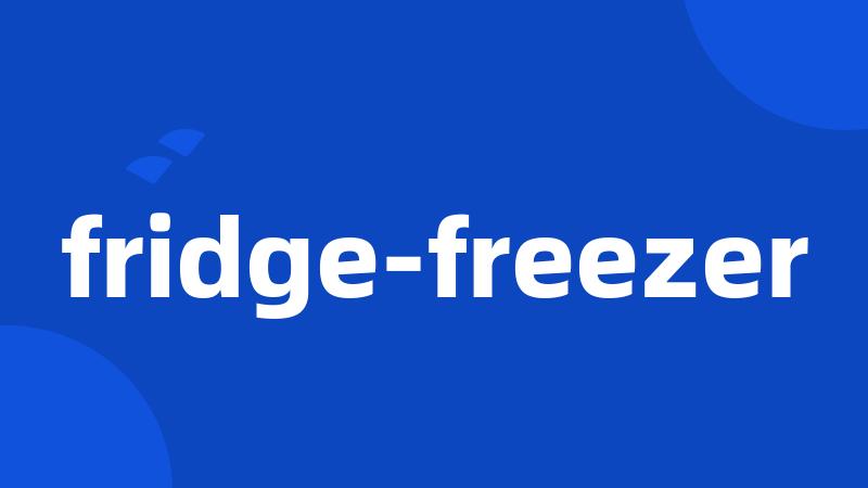 fridge-freezer