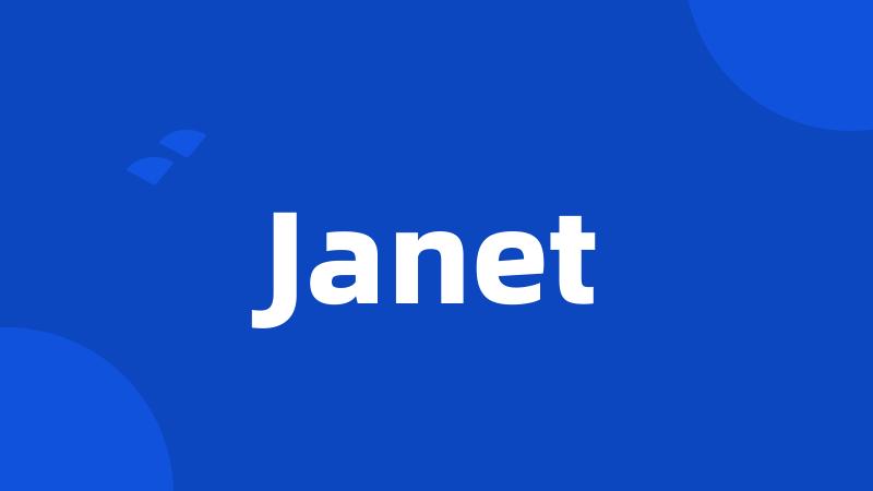 Janet