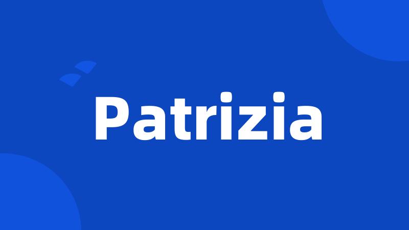 Patrizia