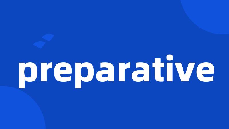 preparative