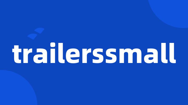 trailerssmall