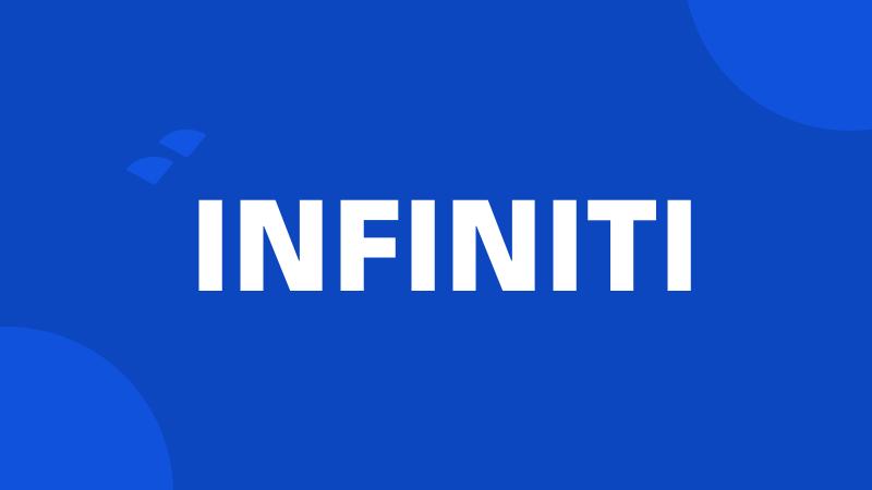 INFINITI