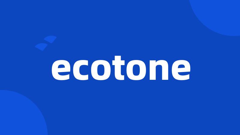 ecotone