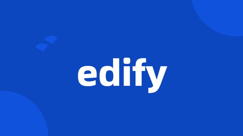 edify