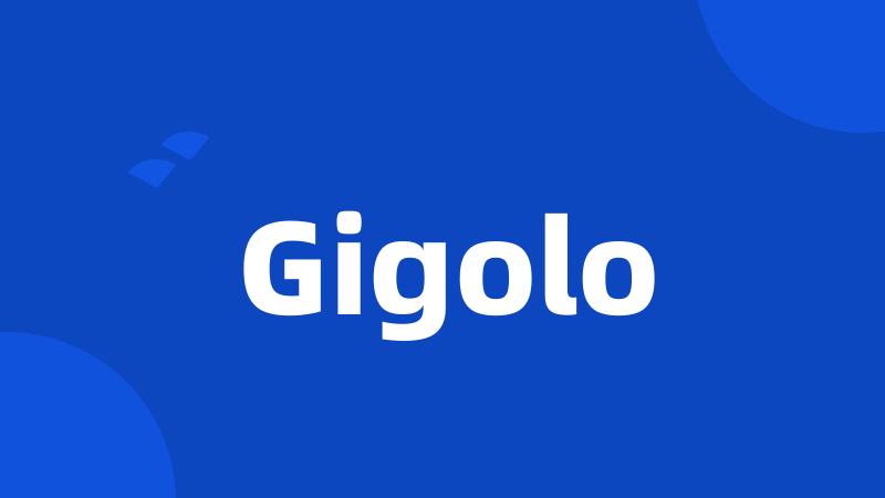 Gigolo