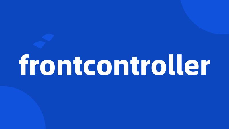 frontcontroller