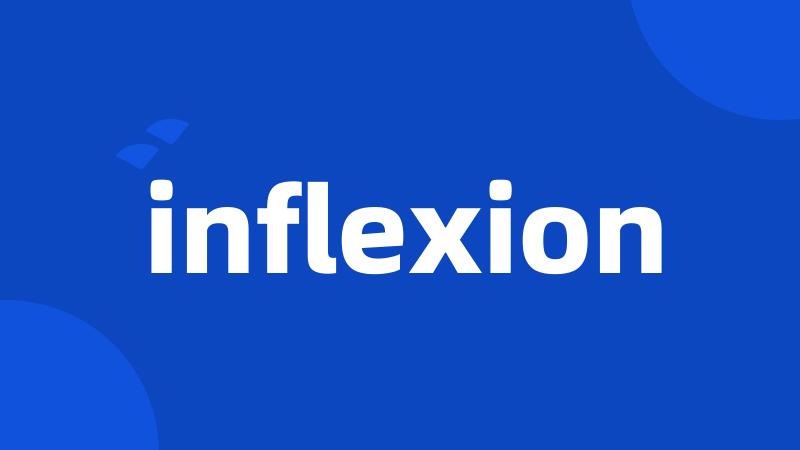 inflexion