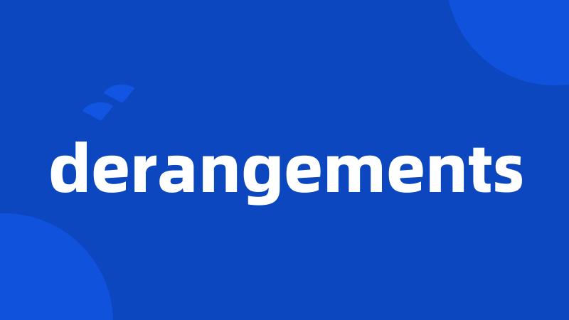 derangements