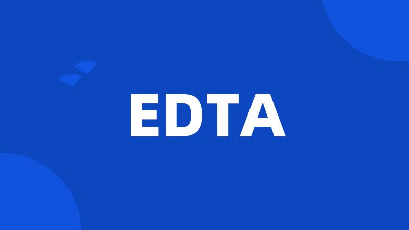 EDTA