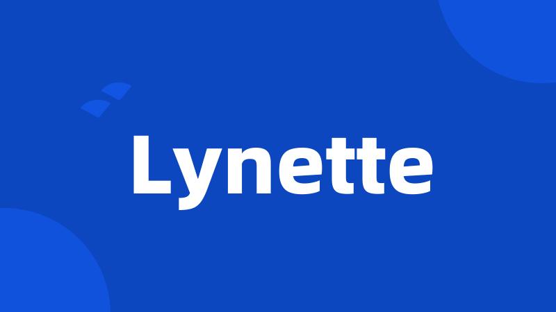 Lynette