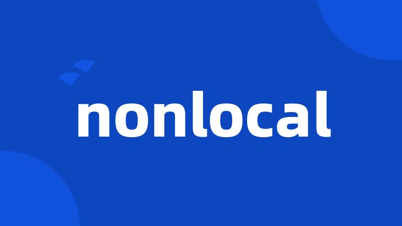 nonlocal