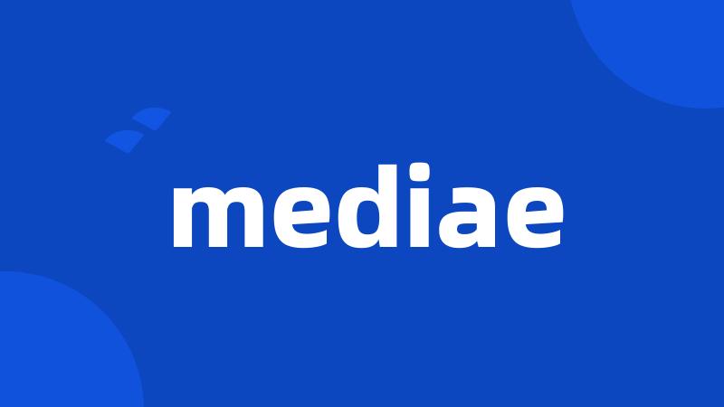 mediae