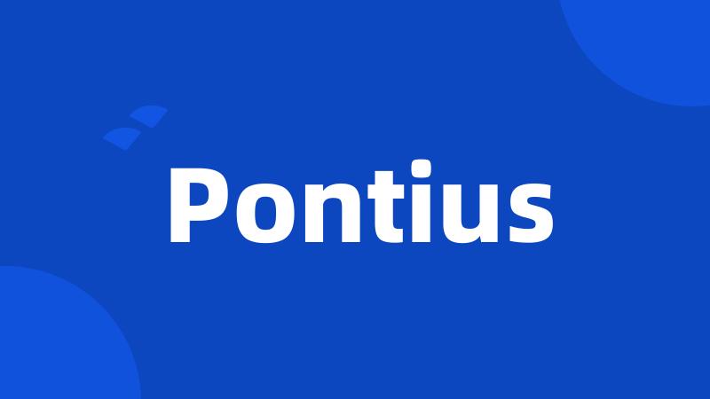 Pontius