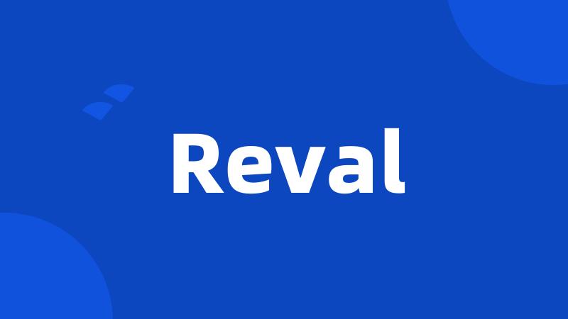 Reval