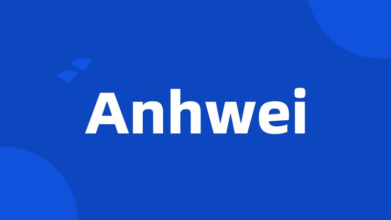 Anhwei