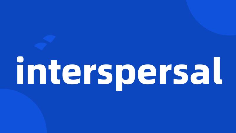 interspersal