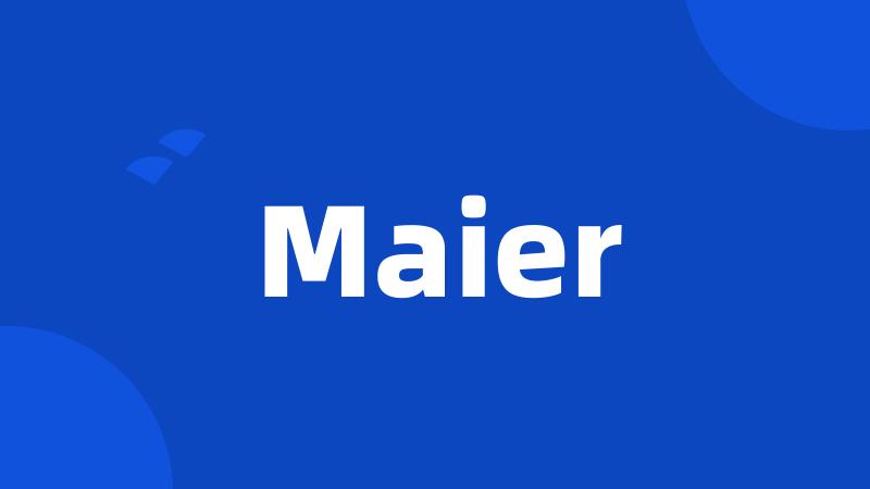 Maier