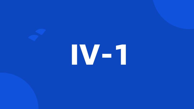 IV-1